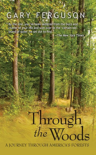9781937226503: Through the Woods: A Journey Through America's Forests