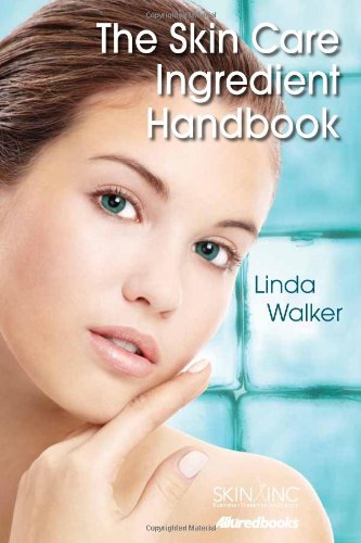 Stock image for The Skin Care Ingredient Handbook for sale by Goodwill Books