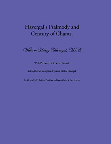 9781937236557: Havergal's Psalmody and Century of Chants