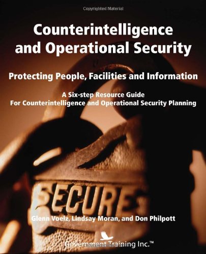 Counterintelligence and Operational Security (9781937246716) by Glenn J. Voelz; Lindsay Moran; Don Philpott