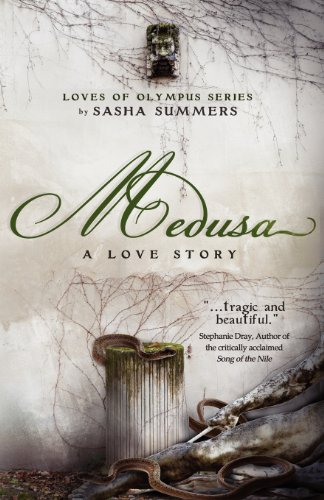 Beispielbild fr Medusa, A Love Story (Loves of Olympus, #1) zum Verkauf von Your Online Bookstore