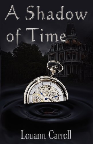 9781937254698: A Shadow of Time