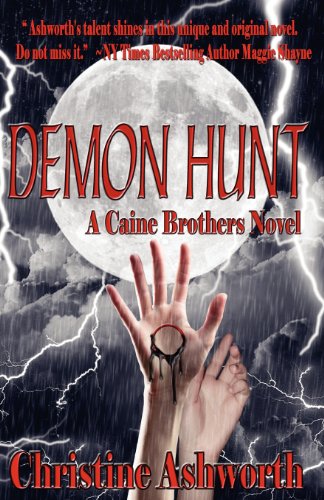 Demon Hunt (9781937254735) by Christine Ashworth