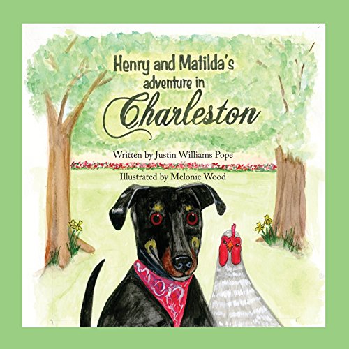 Stock image for Henry and Matilda's Adventure in Charleston for sale by ThriftBooks-Dallas