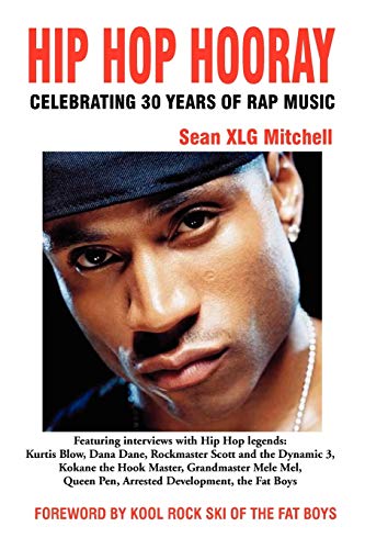 9781937269159: Hip Hop Hooray: Celebrating 30 Years of Rap Music