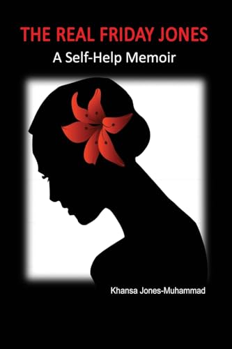 Stock image for The Real Friday Jones A SelfHelp Memoir for sale by PBShop.store US