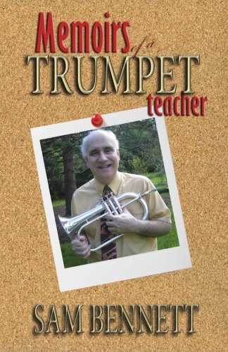 Imagen de archivo de Memoirs of a Trumpet Teacher a la venta por SecondSale