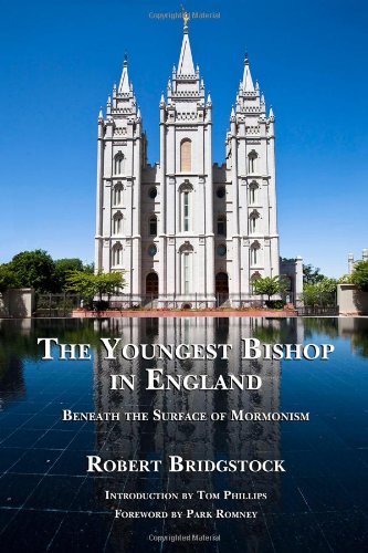 Stock image for The Youngest Bishop in England: Beneath the Surface of Mormonism for sale by ThriftBooks-Dallas