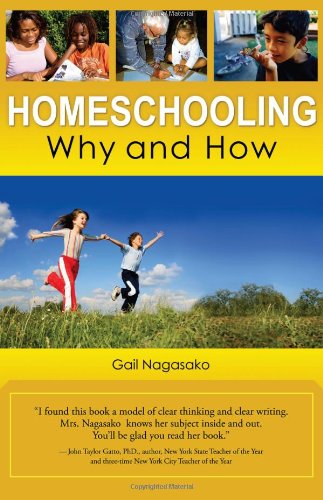 9781937293468: Homeschooling: Why and How