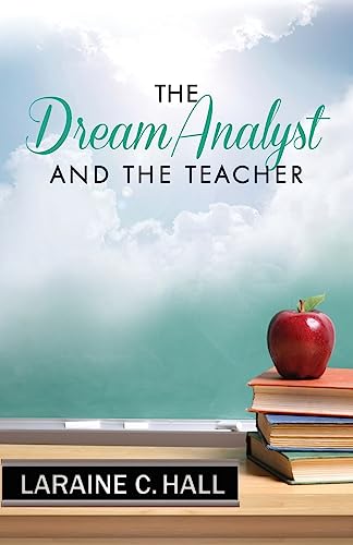 Beispielbild fr The Dream Analyst and the Teacher zum Verkauf von BooksRun
