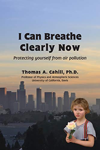 Beispielbild fr I Can Breathe Clearly Now: Protecting yourself from air pollution zum Verkauf von ThriftBooks-Dallas