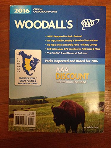 Stock image for Woodall's 2016 Official Campground Guide Frontier West / Great Plains & Mountain States for sale by ThriftBooks-Atlanta