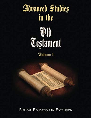 Imagen de archivo de Advanced Studies in the Old Testament: Vol 1 a la venta por Revaluation Books