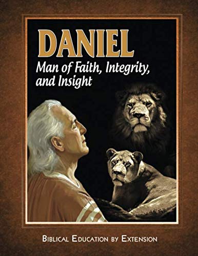 Stock image for Daniel: Man of Faith, Integrity, and Insight for sale by Books Unplugged