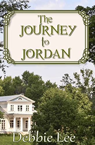 The Journey to Jordan (9781937329716) by Lee, Debbie