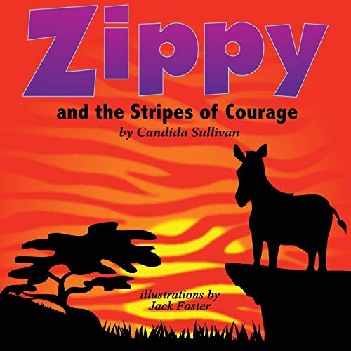 Beispielbild fr Zippy and the Stripes of Courage zum Verkauf von PBShop.store US