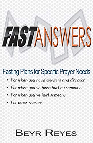 Beispielbild fr Fast Answers Fasting Plans for Specific Prayer Needs zum Verkauf von PBShop.store US