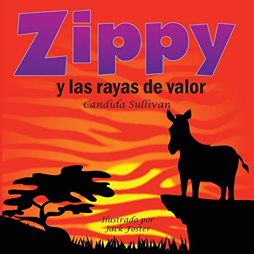 Beispielbild fr Zippy y Las Rayas de Valor zum Verkauf von PBShop.store US