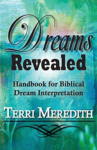 Beispielbild fr Dreams Revealed Handbook for Biblical Dream Interpretation zum Verkauf von PBShop.store US