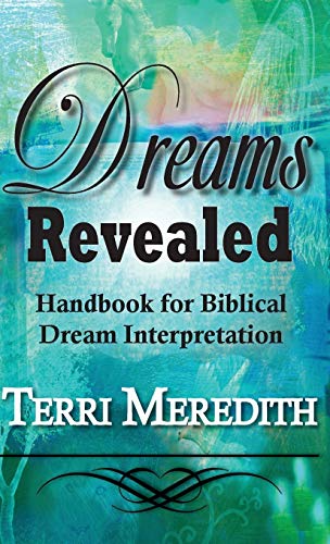 Beispielbild fr Dreams Revealed: Handbook for Biblical Dream Interpretation (Hardback or Cased Book) zum Verkauf von BargainBookStores