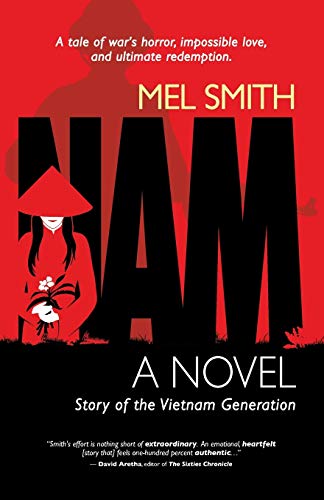 9781937333409: NAM, The Story of a Generation: (a novel)