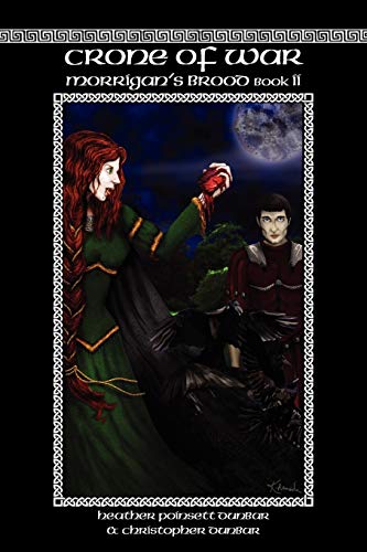 Stock image for Crone of War (Book II of the Morrigan's Brood Series) for sale by Half Price Books Inc.