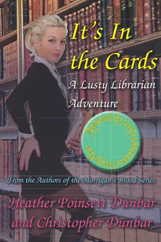 Imagen de archivo de It's In the Cards: A Lusty Librarian Adventure a la venta por Lucky's Textbooks