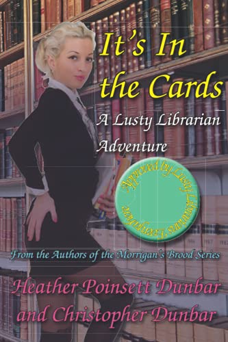 Stock image for It's In the Cards: A Lusty Librarian Adventure for sale by Lucky's Textbooks