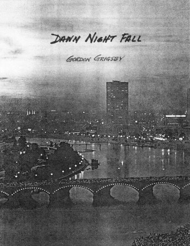 Dawn Night Fall (9781937347109) by Gordon Grigsby