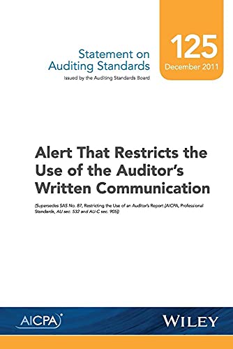 Beispielbild fr Statement on Auditing Standards, Number 125: Alert That Restricts the Use of the Auditor's Written Communication zum Verkauf von Revaluation Books