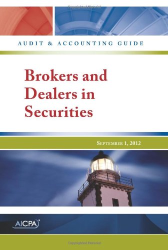 Stock image for Brokers and Dealers in Securities - AICPA Audit and Accounting Guide for sale by ZBK Books
