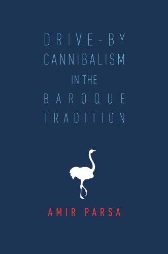 Beispielbild fr Drive-by Cannibalism in the Baroque Tradition zum Verkauf von THE SAINT BOOKSTORE