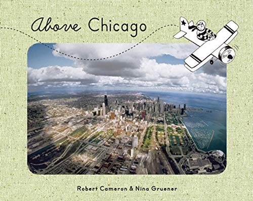 Beispielbild fr Above Chicago zum Verkauf von Better World Books