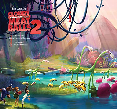 Stock image for The Art of Cloudy with a Chance of Meatballs 2 for sale by GF Books, Inc.