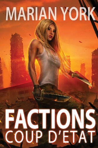 9781937365257: Factions Coup d’tat: Volume 1