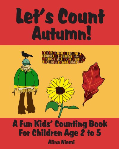 Stock image for Let's Count Autumn: A Fun Kids' Counting Book for Children Age 2 to 5 (Let's Count Series) for sale by California Books