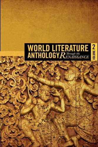 Stock image for World Literature Anthology : Through the Renaissance (Volume 2) for sale by Better World Books