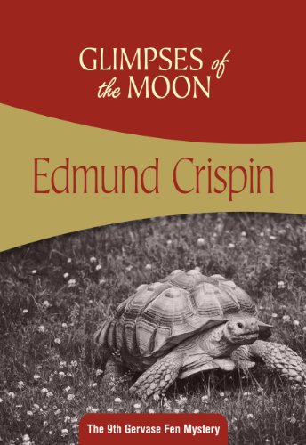 Beispielbild fr Glimpses of the Moon: Gervase Fen #9 zum Verkauf von Wonder Book