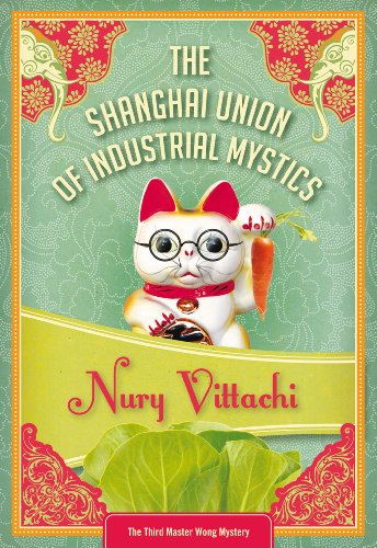 Stock image for The Shanghai Union of Industrial Mystics: Feng Shui Detective #3 (Volume 3) for sale by Books of the Smoky Mountains