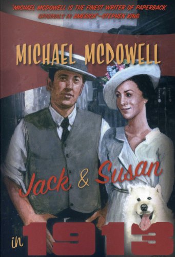 Jack and Susan in 1913 (Jack & Susan, 1) (9781937384388) by McDowell, Michael