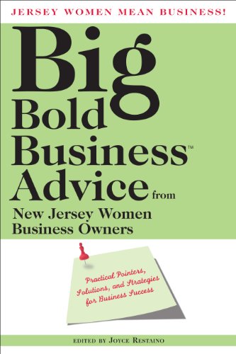 Beispielbild fr Jersey Women Mean Business! Big Bold Business Advice from New Jersey Women Business Owners : Practical Pointers, Solutions, and Strategies for Business Success zum Verkauf von Better World Books