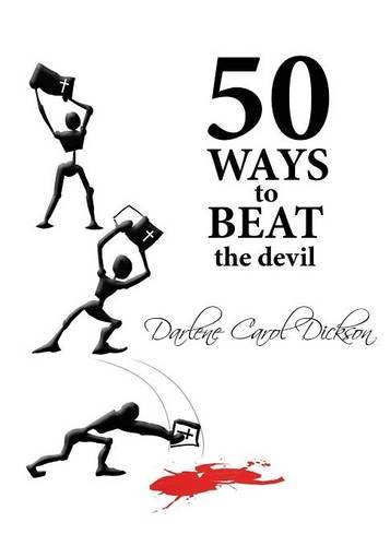 Stock image for 50 Ways to Beat the Devil for sale by ThriftBooks-Atlanta