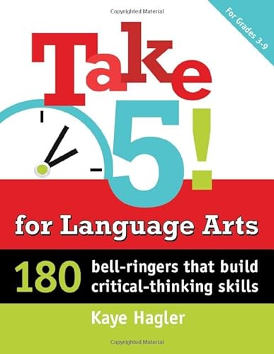 Stock image for Take Five! for Language Arts: 180 bell-ringers that build critical-thinking skills (Maupin House) for sale by Goodwill of Colorado