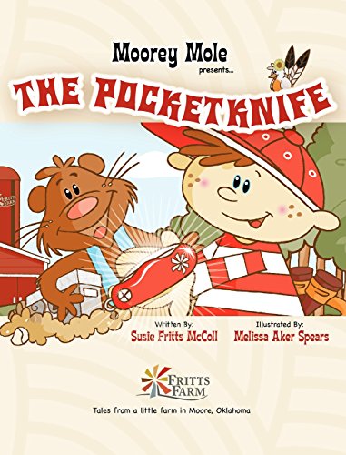 9781937426019: Moorey Mole Presents... the Pocketknife (Hardback)