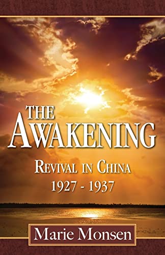 Stock image for The Awakening: Revival in China: 1927-1937 for sale by ThriftBooks-Atlanta