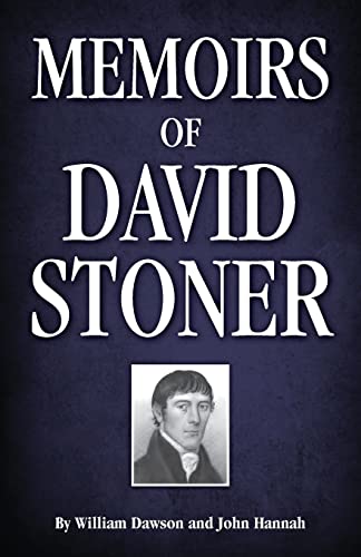 9781937428280: Memoirs of David Stoner: Containing Copious Extracts from His Diary and Epistolary Correspondence