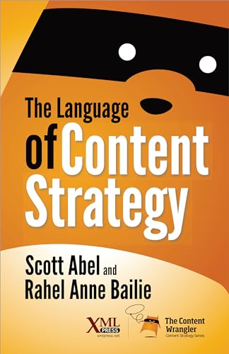 Beispielbild fr The Language of Content Strategy zum Verkauf von BooksRun