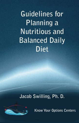 Imagen de archivo de Guidelines for Planning a Nutritious and Balanced Daily Diet a la venta por Revaluation Books