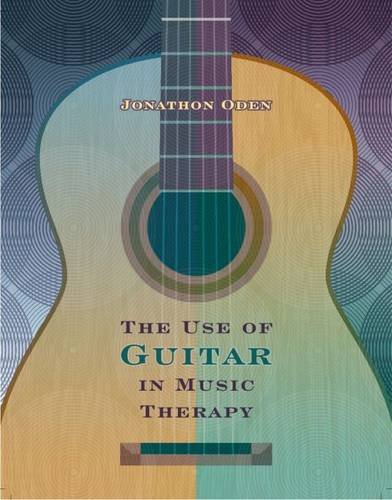 9781937440411: The Use of Guitar in Music Therapy