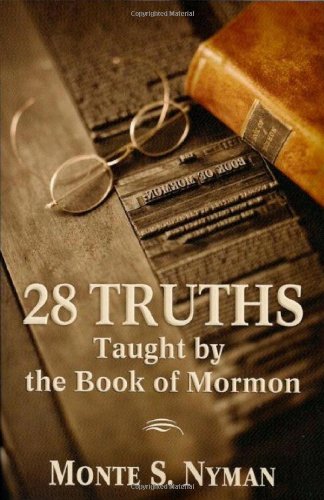 Stock image for 28 Truths Taught by the Book of Mormon for sale by Books From California